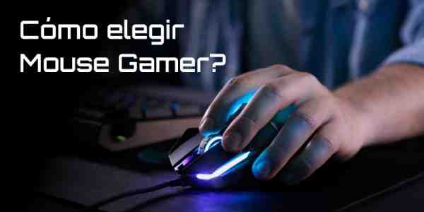 Cómo elegir Mouse Gamer - Guía completa 2021