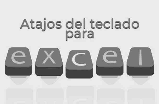 Atajos del teclado para Excel Actualizados